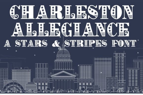 Charleston Allegiance: A Patriotic Font That Elevates Your American-Themed Projects
