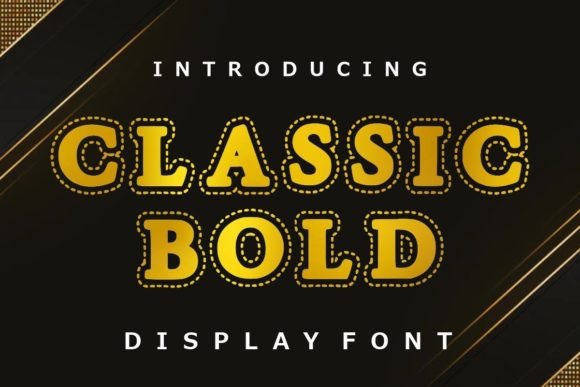Classic Bold: A Retro Font with Timeless Appeal