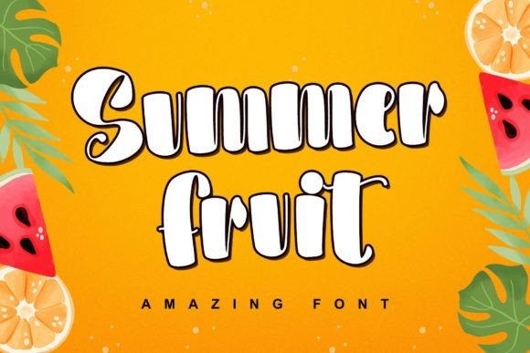 Summer Fruit Font: Fun and Fresh Design